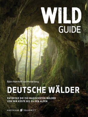 cover image of Wild Guide Deutsche Wälder